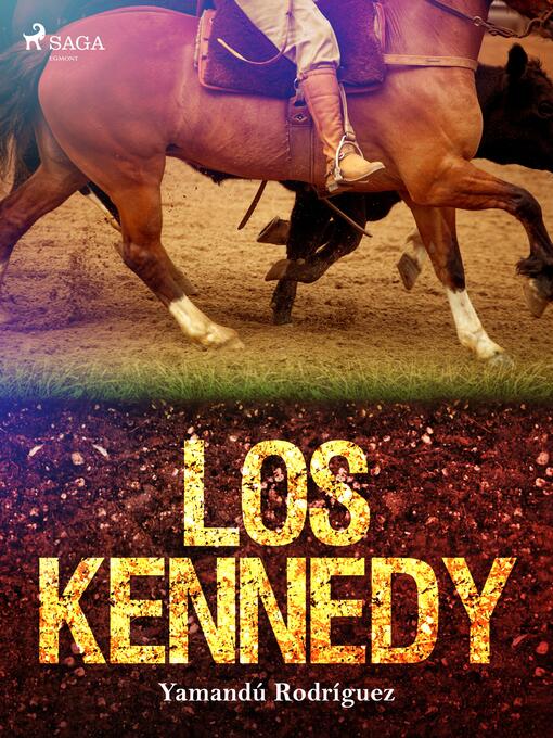 Title details for Los Kennedy by Yamandú Rodríguez - Available